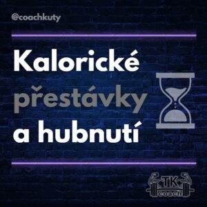 kalorické přestávky kalorické přestávky