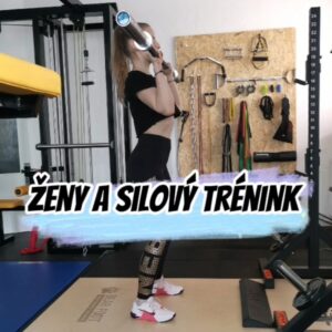 ženy a silový trénink